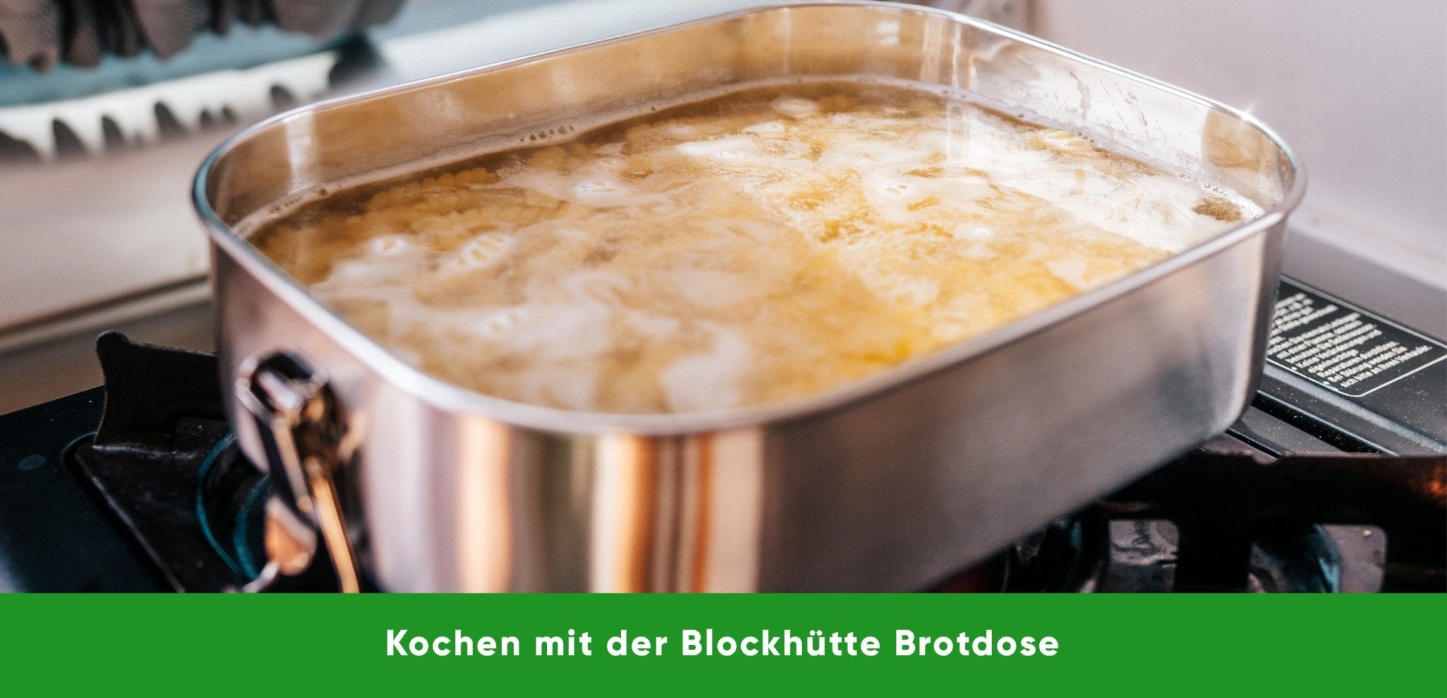 Kann man mit der Edelstahl Brotdose auch kochen? - Blockhütte